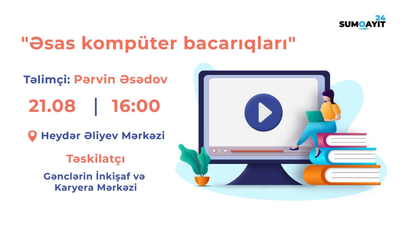 İT mütəxəssisi olmaq istəyənlər Əsas kompüter bacarıqları təlimində iştirak edə bilərlər