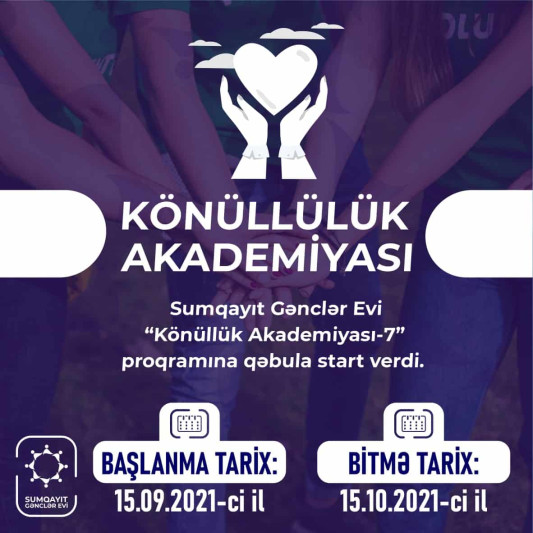 Sumqayıt Gənclər Evi Könüllülük Akademiyası-7 proqramına qeydiyyat elan edib