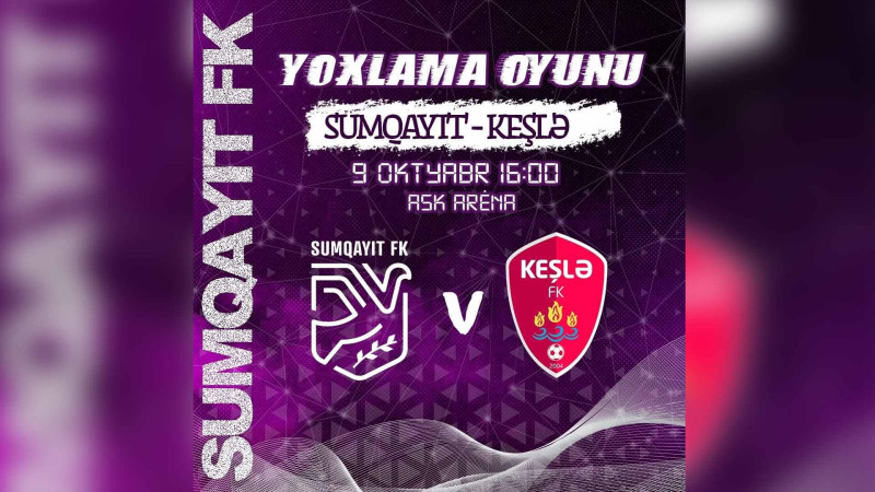 Sumqayıt FK Keşlə ilə qarşılaşacaq