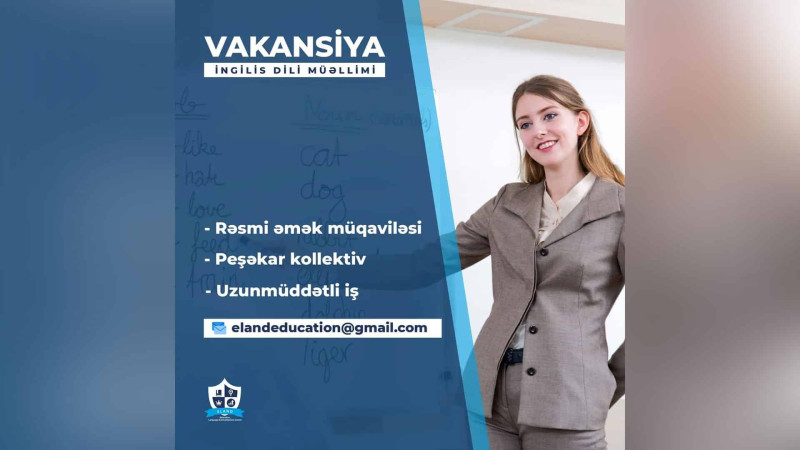 Sumqayıtda İngilis dili müəllimi vəzifəsinə vakansiya elan edilib