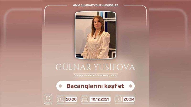 Sumqayıtda “Bacarıqlarını kəşf et” mövzusunda psixoloji təlim keçiriləcək
