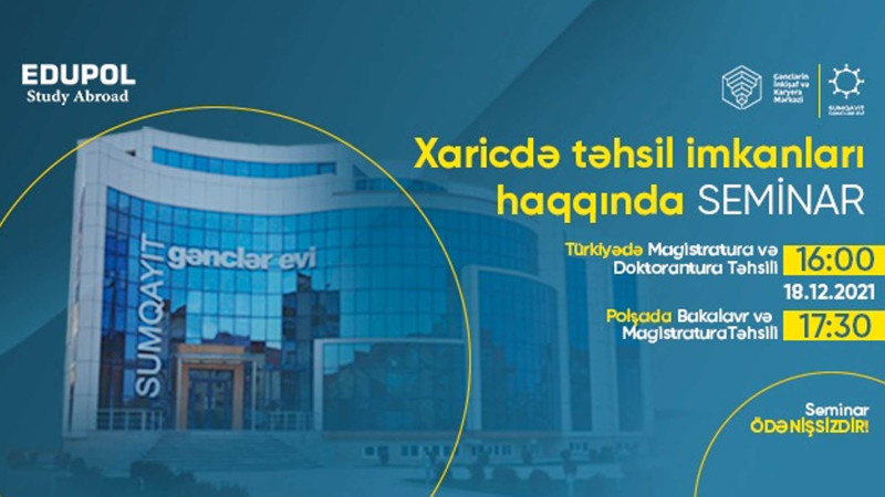 Sumqayıtda xaricdə təhsil almaq istəyən gənclər üçün seminar keçiriləcək