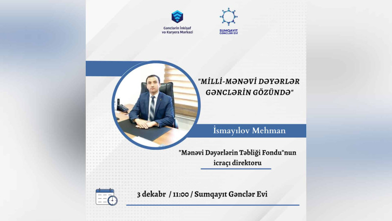 Sumqayıtda Milli-mənəvi dəyərlər gənclərin gözündə adlı təlim keçiriləcək