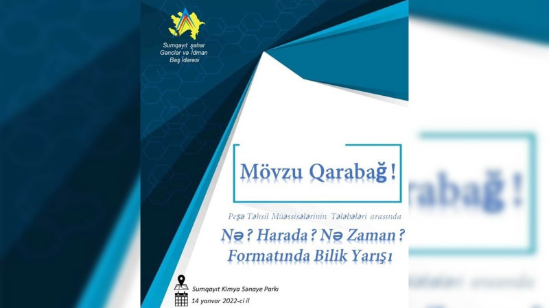 Sumqayıtda “Nə? Harada? Nə zaman?” adlı yarış keçiriləcək