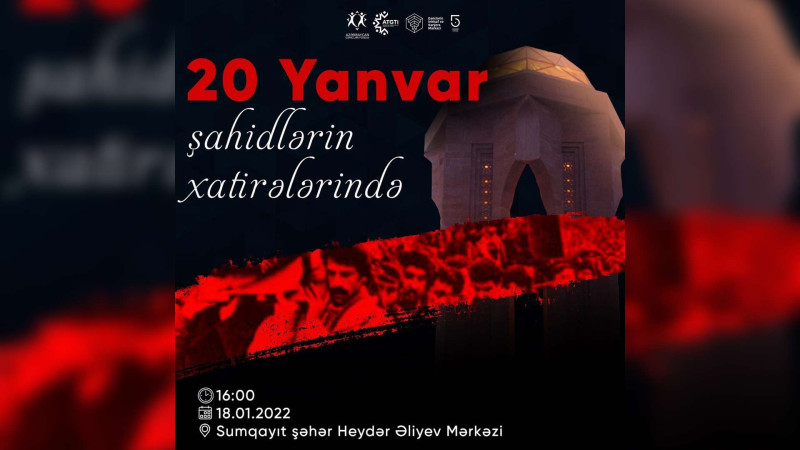 Sumqayıt: “20 Yanvar - şahidlərin xatirələrində” adlı görüş keçiriləcək