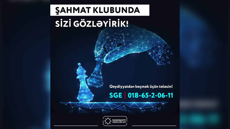 Sumqayıtda şahmat klubuna qeydiyyat başlayıb