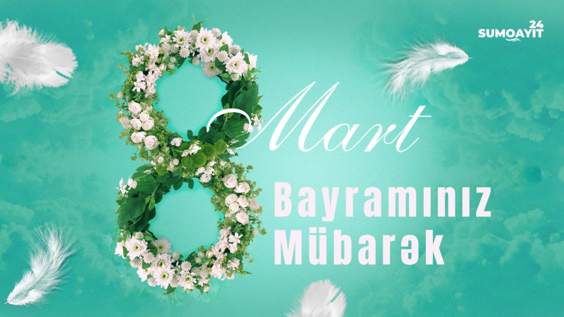 Sumqayıt24 kollektivi 8 Mart Beynəlxalq Qadınlar Günü münasibətilə Azərbaycan Xanımlarını təbrik edir, onlara xoş arzular və diləklər ünvanlayır!
