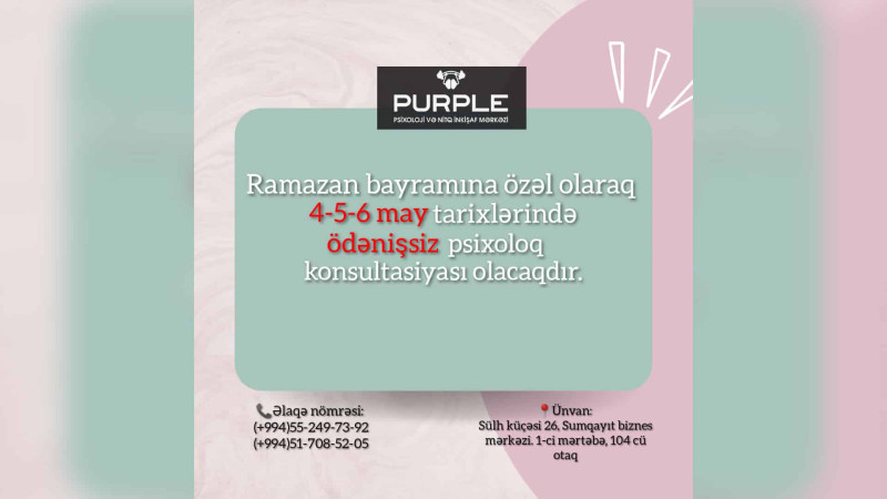 Ramazan bayramı ilə əlaqədar ödənişsiz psixoloq konsultasiyası keçiriləcək