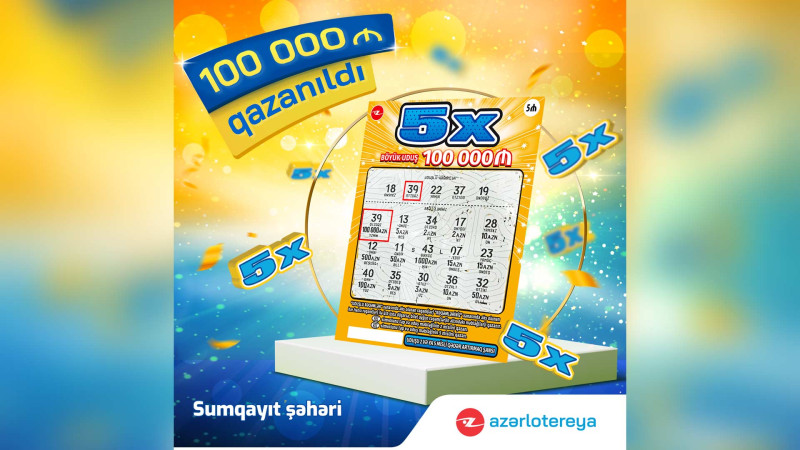 Sumqayıt sakini ani lotereyada 100.000 manatlıq cekpotu qazanıb