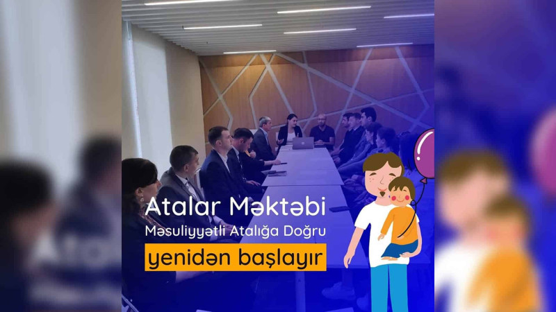 Gənc atalar və ata olmağa hazırlaşan şəxslər üçün layihə həyata keçirilir