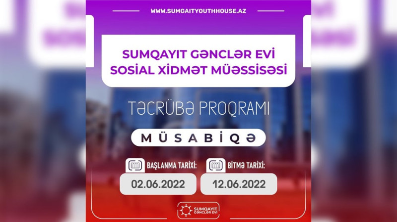 Sumqayıtda 6 aylıq təcrübə proqramına qeydiyyat başlayıb