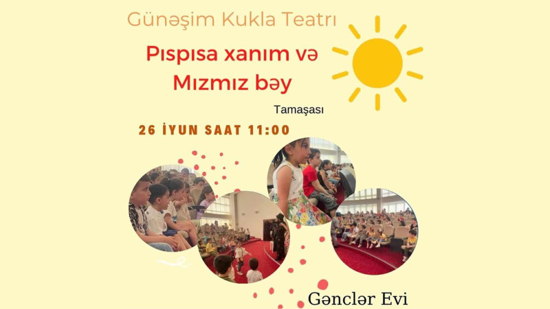Şəhərimizin kiçik sakinləri üçün maraqlı tamaşa nümayiş etdiriləcək