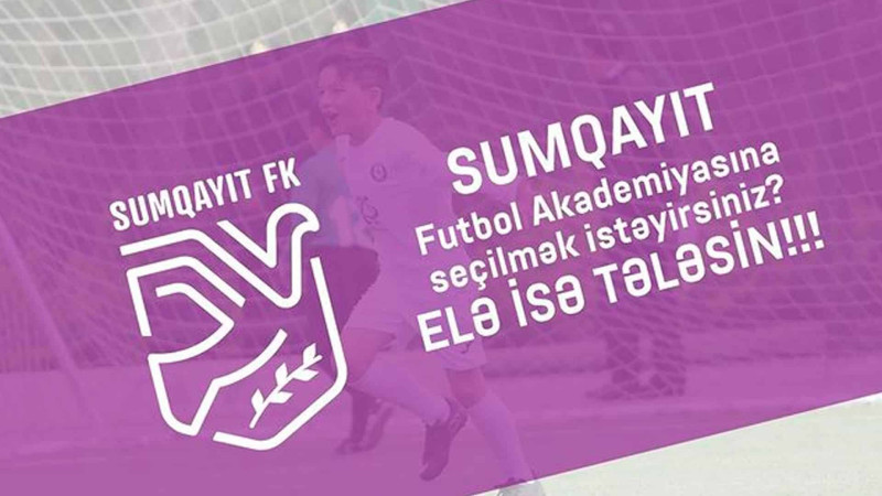 Futbol Akademiyasına gənc futbolçuların seçiminə başlanılır