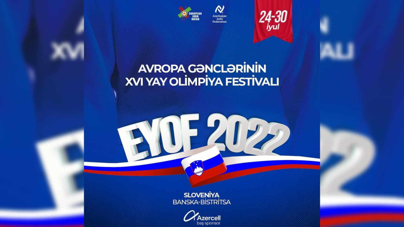 Cüdoçumuz yığmanın heyətində Olimpiya Festivalında mübarizə aparacaq