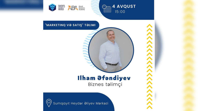 Tanınmış təlimçi tərəfindən ”Marketinq və Satış üzrə görüş keçiriləcək