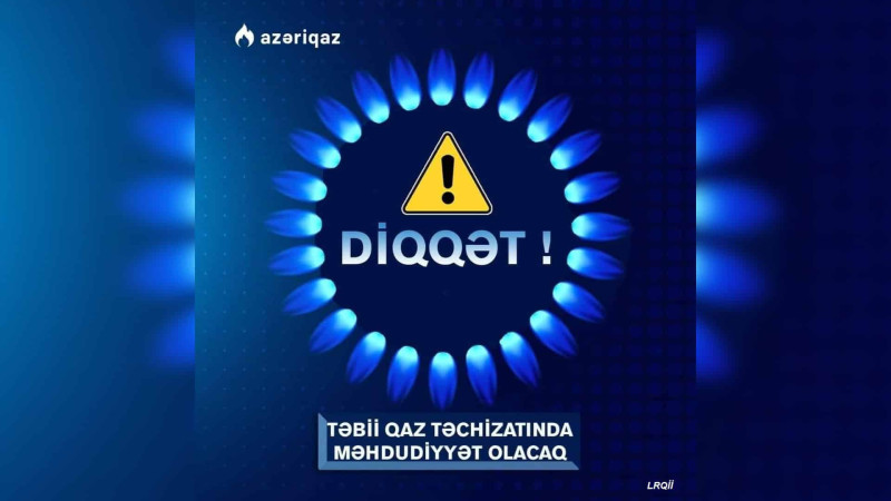 Sakinlərin nəzərinə: bu ərazidə qazın verilişində fasilə yaranıb