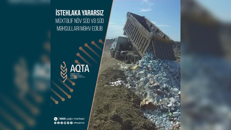 Poliqonda 37 tona yaxın süd məhsulları utilizasiya edilib