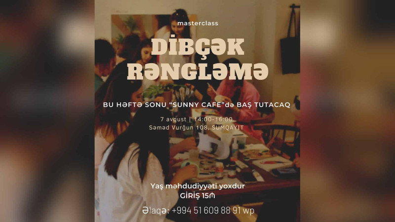 Hər kəs üçün “Dibçək rəngləmə” üzrə ustad dərsi təşkil olunacaq
