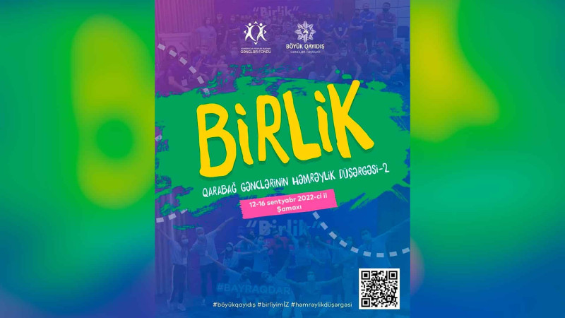 Qarabağ gəncləri “Birlik” Qarabağ həmrəylik düşərgəsinə qoşula bilərlər