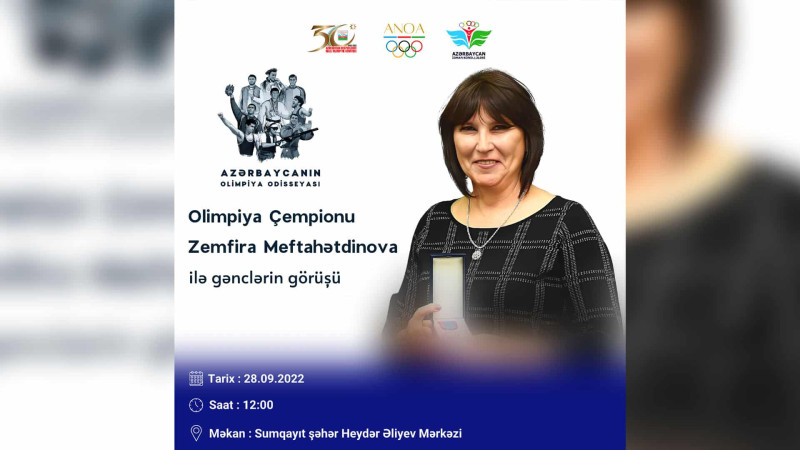 Olimpiya çempionu Zemfira Meftahətdinova gənclərlə görüşəcək