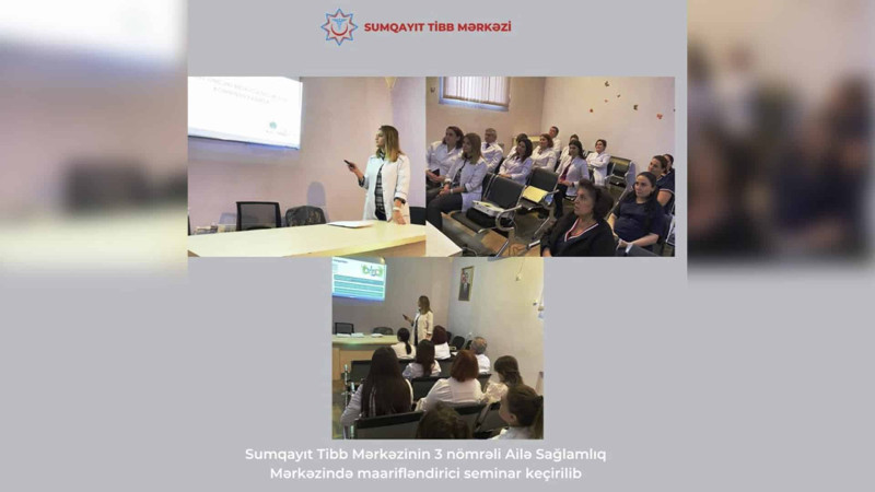 Sumqayıt Tibb Mərkəzi maarifləndirici seminar keçirib