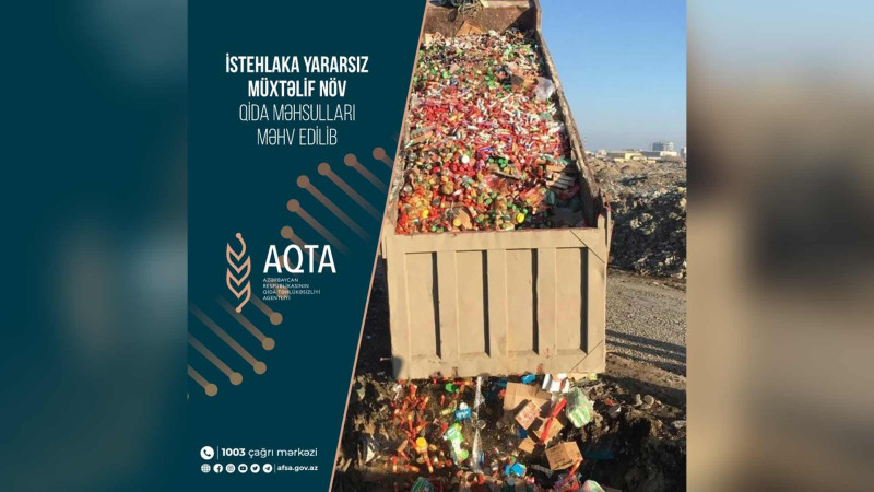 “Sun Food” MMC-nin 111 ton məhsulu məhv edilib