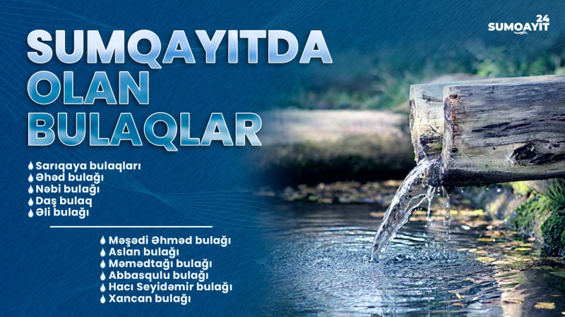 Sumqayıtın ərazisində olan bulaqlar haqqında