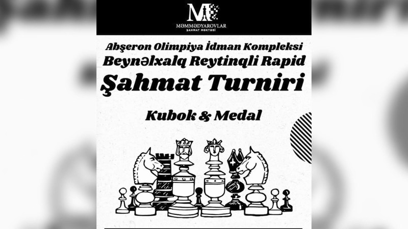 Beynəlxalq reytinqli şahmat turniri keçiriləcək