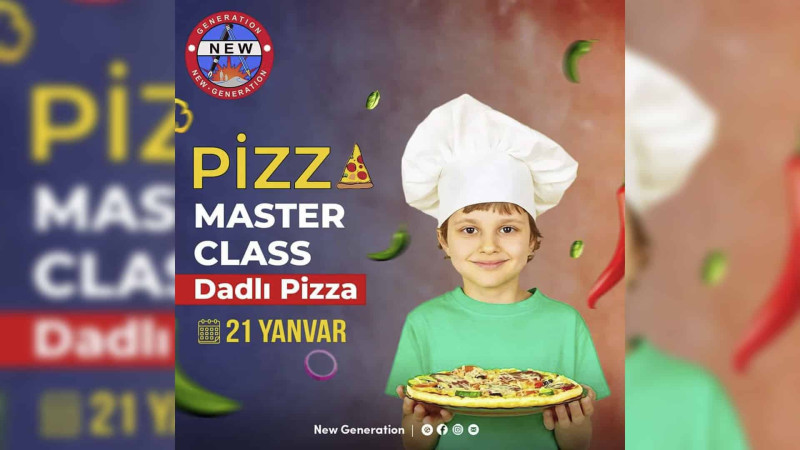 Pizza hazırlamaq üzrə ustad dərsi təşkil olunacaq