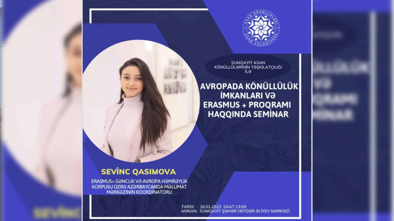 Sumqayıtda Avropada könüllülük və Erasmus+ proqramı barədə seminar keçiriləcək