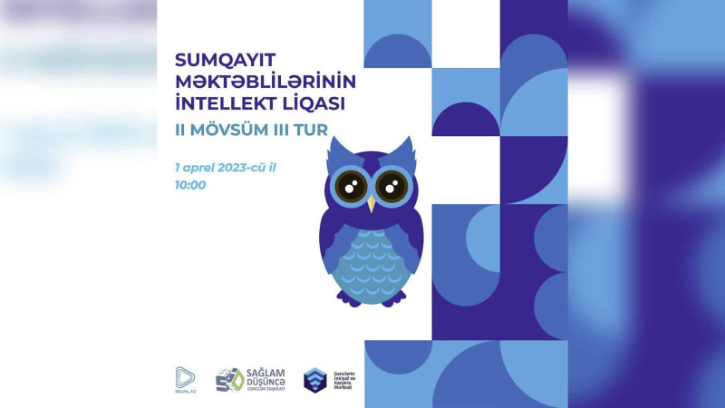 İntellekt Liqasının 3-cü turu olacaq