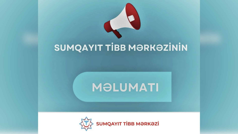 Sumqayıt Tibb Mərkəzi: bayramda edilən müraciətlərin statistikası