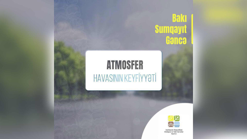 Sumqayıtda havanın keyfiyyəti yoxlanılıb