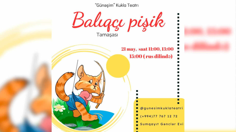Azərbaycan və rus dillərində “Balıqçi pişik” tamaşası oynanılacaq