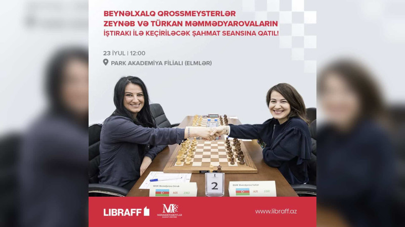Məmmədyarova bacıları şahmatsevərlərlə görüşəcəklər