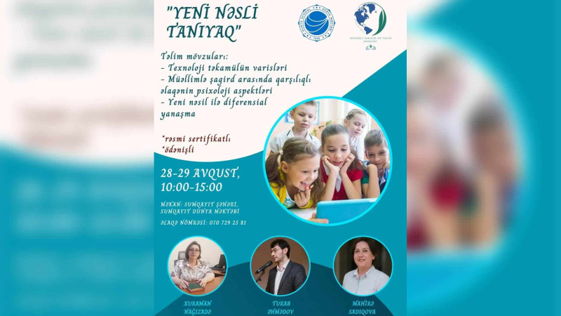 Sumqayıtda Yeni nəsli tanıyaq adlı təlim keçiriləcək