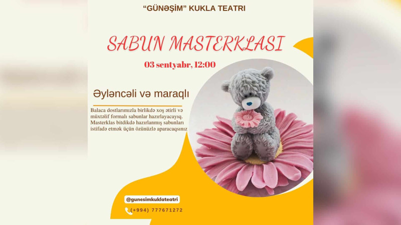 Uşaqlar üçün “Sabun master-klası” təşkil olunacaq