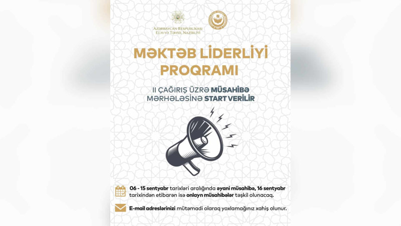 Məktəb Liderliyi Proqramına müraciət edənlər üçün müsahibə keçiriləcək