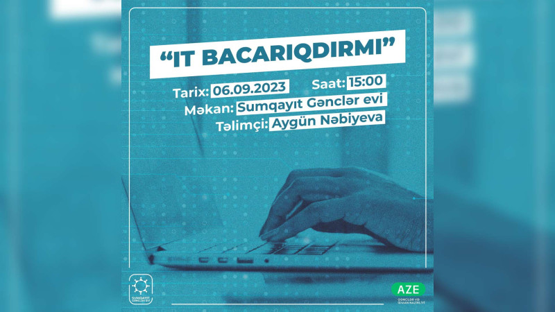Gənclər evində “IT bacarıqdırmı” adlı seminar keçiriləcək