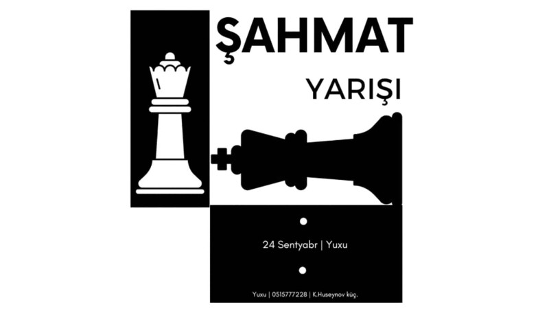 Şahmat yarışında iştirak etmək istəyənlərin nəzərinə