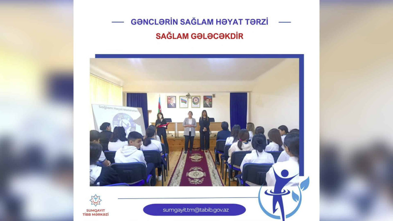18 nömrəli məktəbdə maarifləndirici görüş keçirilib