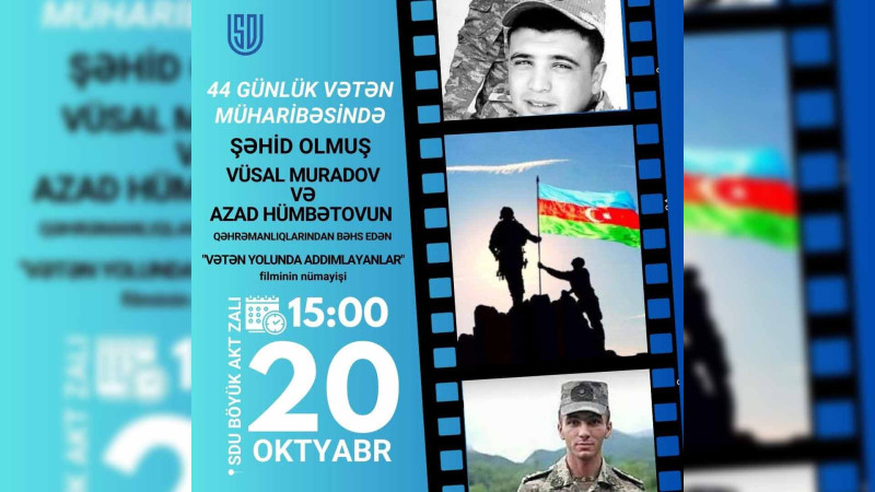 SDU-da şəhidlərin qəhrəmanlıqlarından bəhs edən filmə baxılacaq