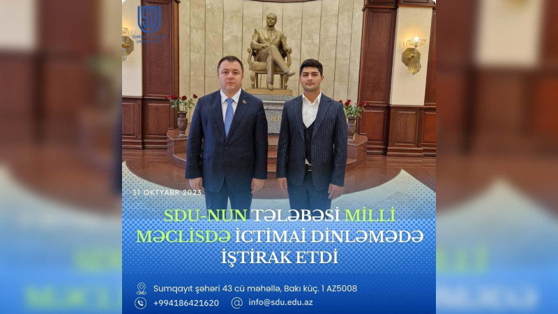 SDU-nun tələbəsi Milli Məclisdə olub