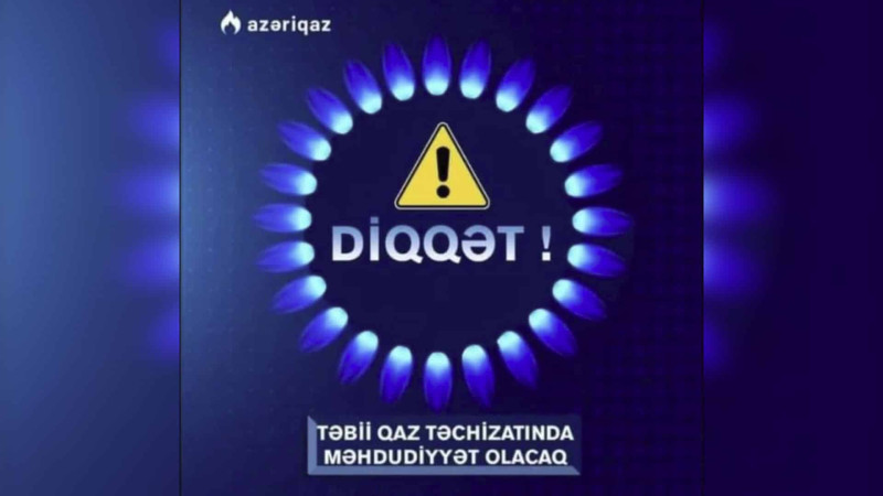 Sakinlərin nəzərinə: sabah 27 min abonentin qazı kəsiləcək