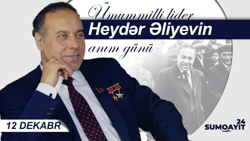 Bu gün ulu öndər Heydər Əliyevin anım günüdür