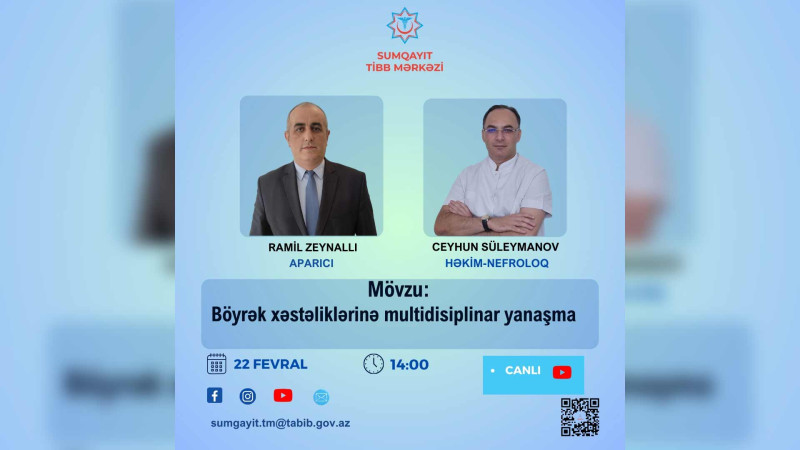Bu dəfə canlı yayımda böyrək xəstəliklərindən danışılacaq