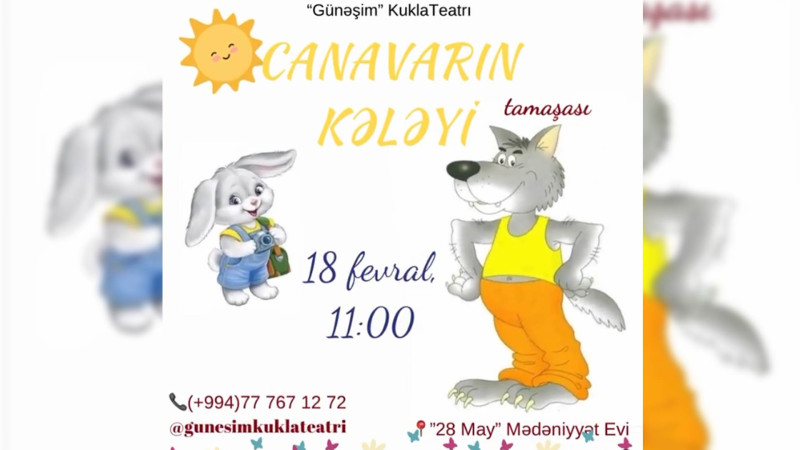 “Canavarın kələyi” uşaq tamaşası nümayiş olunacaq