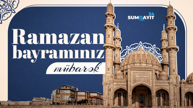 Ramazan bayramınız mübarək!