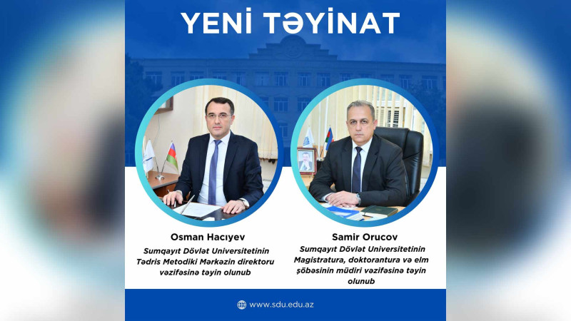 SDU-ya direktor və şöbə müdiri təyin edilib