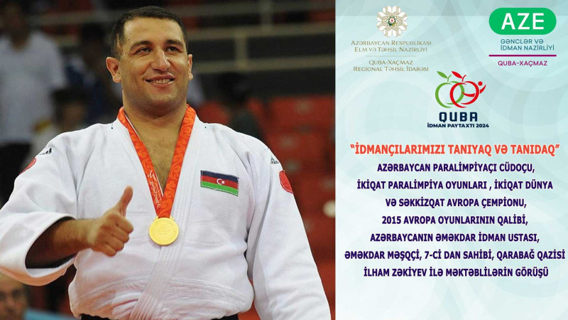 İlham Zəkiyev Quba şagirdləri ilə görüşəcək